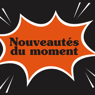 Nouveauté du moment